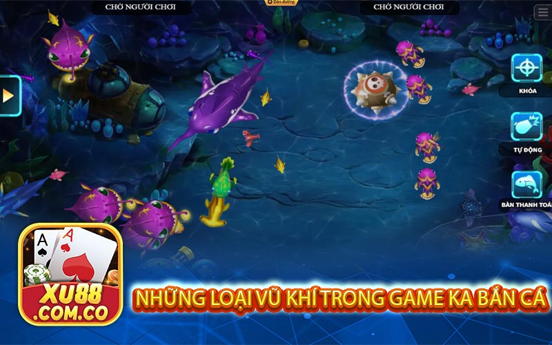 Nhung Loai Vu Khi Trong Game Ka Ban Ca  