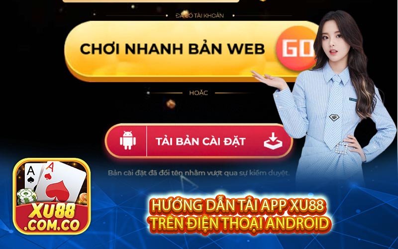 huong dan tai app xu88 tren dien thoai android